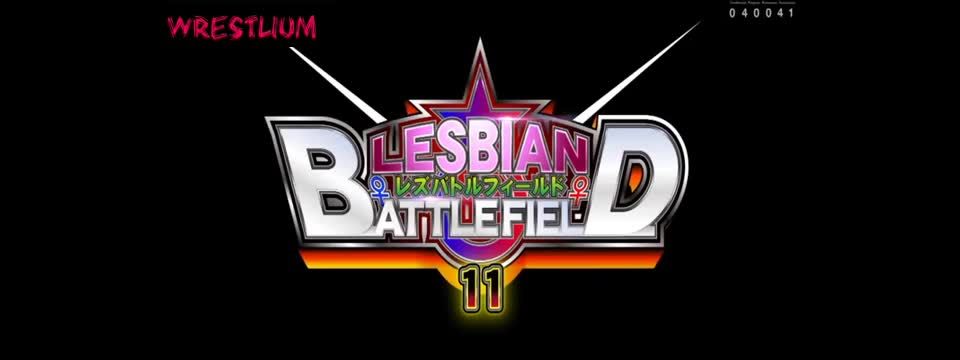[wrestlium.com] BLBF-11 Lesbian Battlefield 11 keep2share k2s video