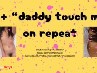 [GetFreeDays.com] 18 DADDY TOUCH ME ASMR Adult Video July 2023-1