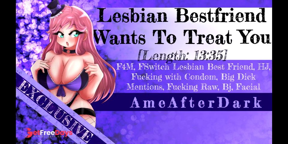 [GetFreeDays.com] Preview Lesbian Bestfriend Wants To Treat You Sex Stream May 2023