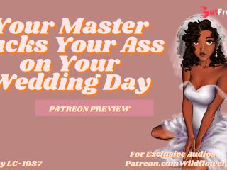 [GetFreeDays.com] Master Fucks Your Ass on Your Wedding Day Preview  Audio Erotic Roleplay for Men Porn Stream April 2023-3