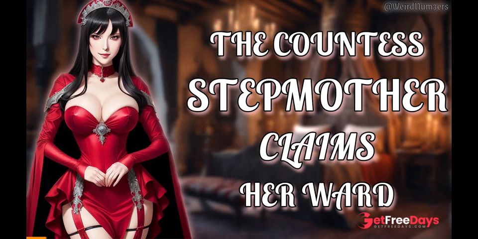 [GetFreeDays.com] The Countess Stepmother Claims Her Ward  NSFW Audio  Historic RP Porn Clip June 2023