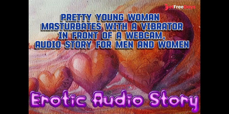 [GetFreeDays.com] Pretty young woman masturbates with a vibrator in front of a webcam,Erotic audio Story Adult Clip April 2023
