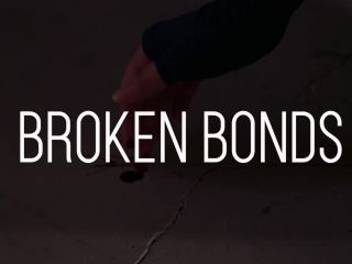 Broken Bonds-9