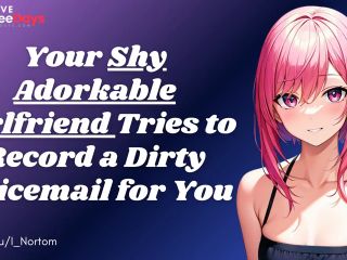 [GetFreeDays.com] F4M Your Shy Adorkable Girlfriend Tries to Record a Dirty Voicemail for You  ASMR Audio Roleplay Adult Leak March 2023-2