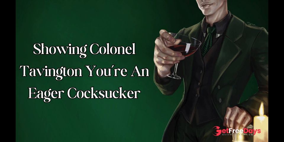 [GetFreeDays.com] Showing Colonel Tavington Youre an Eager Cocksucker Adult Leak July 2023