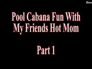 Pool Cabana Fun With Friends Hot Step-Mom Part 1 - WCA Productions - Harley Hazel,  on handjob porn -1