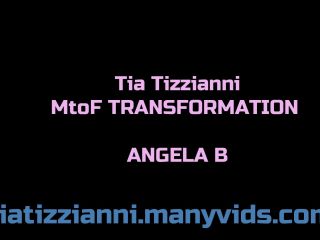 Tia Tizzianni - SiSSY TRANSFORMATION MtoF of Angela B - Shemale-0