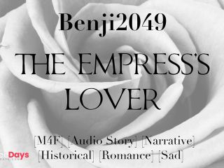 [GetFreeDays.com] ASMR  The Empresss Lover  Narrative  Audio Story Adult Video March 2023-0