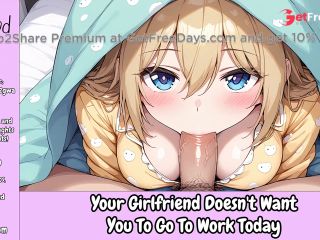 [GetFreeDays.com] Your Girlfriend Doesnt Want You To Go To Work Today Erotic Audio For Men Sex Stream April 2023-1