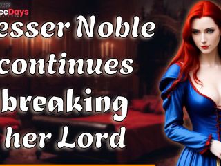 [GetFreeDays.com] Lesser Noble Continues Breaking Her Lord  NSFW Audio  Historic RP F4M Adult Leak April 2023-6