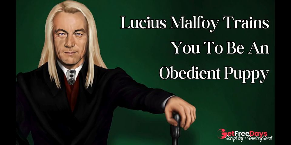 [GetFreeDays.com] Lucius Malfoy Trains You To Be An Obedient Puppy Adult Clip May 2023