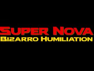 [SuperMisses.com] SHF Super Nova Bizarro Humiliation-0