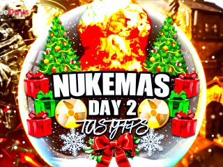 [GetFreeDays.com] NukeMas Day 2 Another Load, Another Nuke - And Its Only Getting Wilder Adult Clip July 2023-9