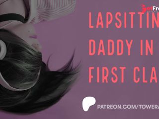 [GetFreeDays.com] Lapsitting Daddy In First Class Erotic Audio For Women Audioporn Porn Stream July 2023-3