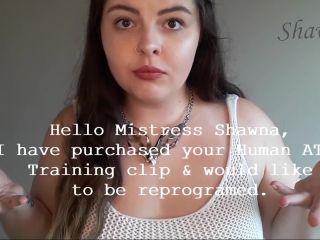 Goddess Shawna - Human ATM Programming -  (FullHD 2024) New Porn-7