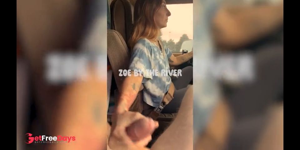 [GetFreeDays.com] Zoe By The River Strokes and Sucks While Driving  Creampie Tease  Horny Road Trip POV w Dark Stripe Adult Film July 2023