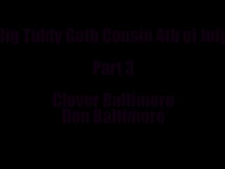 Big Tiddy Goth Cousin 4th of July TEASER bigass undercoversluts-7