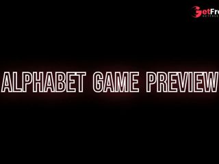 [GetFreeDays.com] ALPHABET GAME PREVIEW Adult Leak May 2023-1