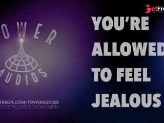 [GetFreeDays.com] YOURE ALLOWED TO FEEL JEALOUS Erotic audio for women Audioporn Dirty talk M4F     Sex Leak July 2023-5