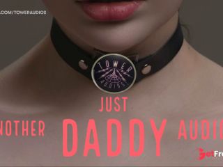 [GetFreeDays.com] Just Another Daddy Audio Erotic Audio For Women Audioporn Sex Video May 2023-0