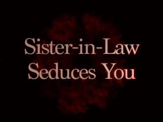 clip 33 S1ster-in-Law Seduces You | stroking | masturbation porn gay fetish xxx-0