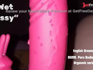 [GetFreeDays.com] Wet Pussy. Erotic audio porn. Dildo. Raw female moaning. Orgasm. Adult Stream June 2023-2