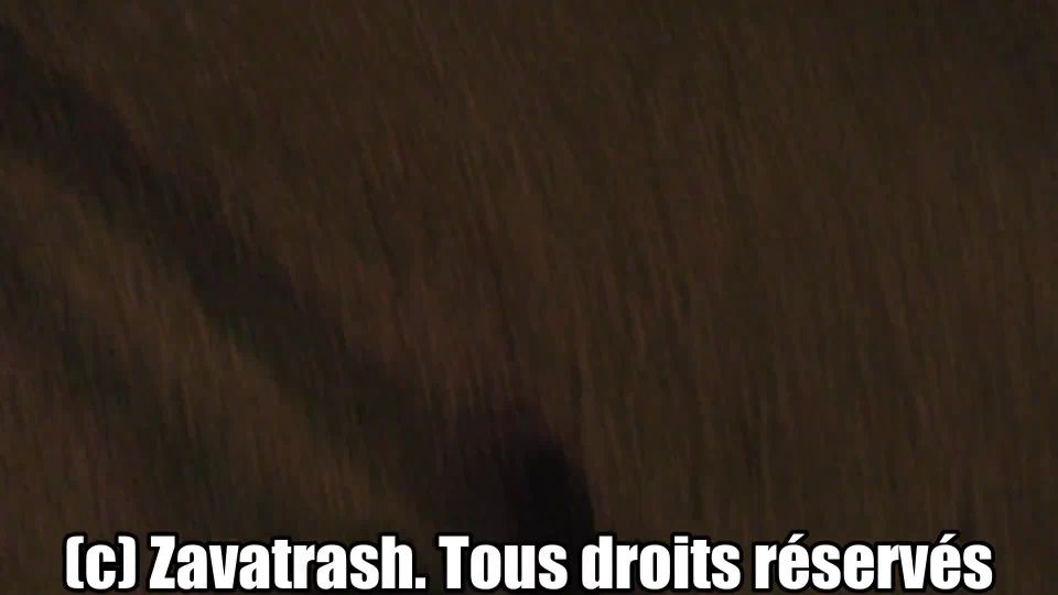 [Siterip] Zavatrash Toi Aussi Tu As Les Couilles Pleines Alors Viens 