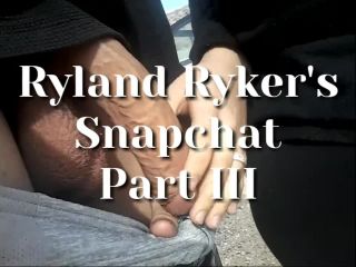 [Amateur] Ryland Ryker's Snapchat Part III-0