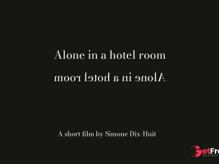 [GetFreeDays.com] Alone in a hotel room - Pink Montage - Playing solo Porn Leak October 2022-0