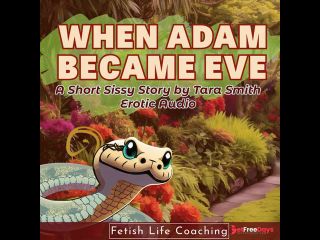 [GetFreeDays.com] When Adam Became Eve Sissy Maid Service Erotic Audio Fantasy Story by Tara Smith Porn Leak February 2023-7