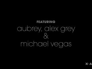 X-Art Aubrey, Alex Grey Skin-Tillating Sex For Three / 03.10.15 2 ...-0