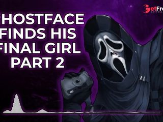 [GetFreeDays.com] Ghostface Finds His Final Girl Part 2  Male Moans  Deep Voice  Dirty Talk  Audio Erotica M4F Porn Film April 2023-0