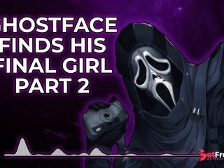 [GetFreeDays.com] Ghostface Finds His Final Girl Part 2  Male Moans  Deep Voice  Dirty Talk  Audio Erotica M4F Porn Film April 2023-5