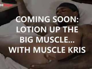 [GetFreeDays.com] LOTION UP WITH MUSCLE KRIS Adult Clip November 2022-9