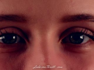 online adult clip 8 Leda Von Thrill – Magnetic Eyes Mesmerize Love Addiction Eye Fixation on fetish porn big femdom-9