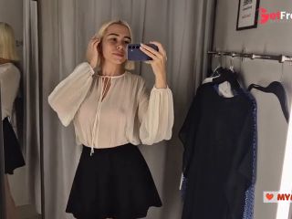 [GetFreeDays.com] Try on transparent sexy clothes in a mall. Look at me in the fitting room and jerk off. Cum please Porn Film January 2023-3