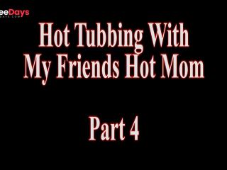 [GetFreeDays.com] Hot Tubbing With My Friends Hot Mom Clover Baltimore Adult Film February 2023-6