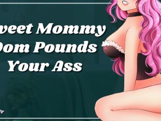 Sweet Mommy Dom Pounds Your Ass With Her Strap (Erotic Audio Fdom-0