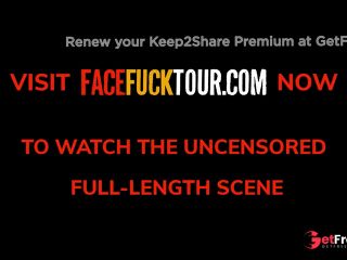 [GetFreeDays.com] Face Fuck Tour - Curvy Latina Has A No Limit Approach To Deepthroat Sex Stream February 2023-8