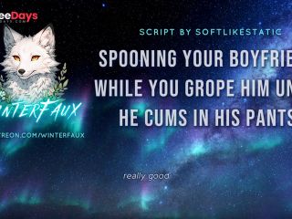 [GetFreeDays.com] AUDIO Spooning Your Boyfriend While You Tease Him Until He Cums In His Pants Porn Film October 2022-2