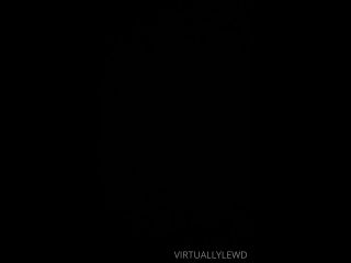 Virtuallylewd - this counts as content ok i didnt masturbate for days i couldnt handle it anymor 26-05-2021-2