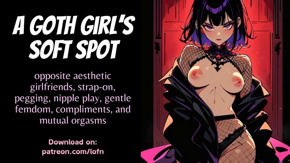 [GetFreeDays.com] [F4F] A Goth Girl'S Soft Spot  Pegged By Your Goth Girlfriend As She Sa lesbian hypnosis porn